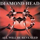 Diamond Head - All Will Be Revealed